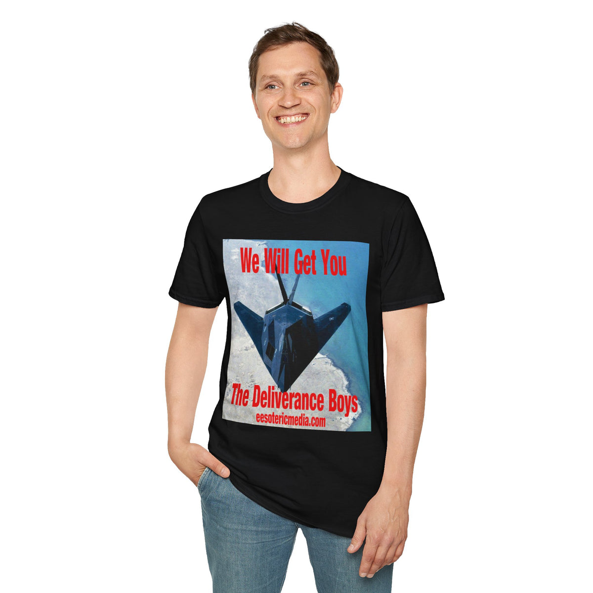 „We Will Get You“ (The Deliverance Boys) Stealth-Kampfjet Softstyle-Grafik-T-Shirt