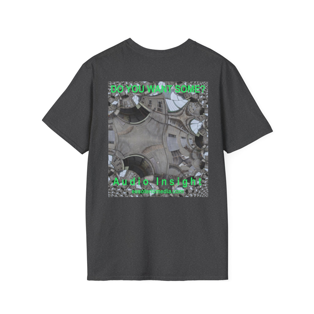 'Do You Want Some?' (Audio Insight) Camiseta Softstyle Gráfica de Arte Surrealista de Caleidoscopio