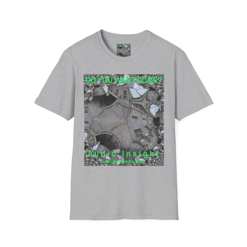 'Do You Want Some?' (Audio Insight) Camiseta Softstyle Gráfica de Arte Surrealista de Caleidoscopio