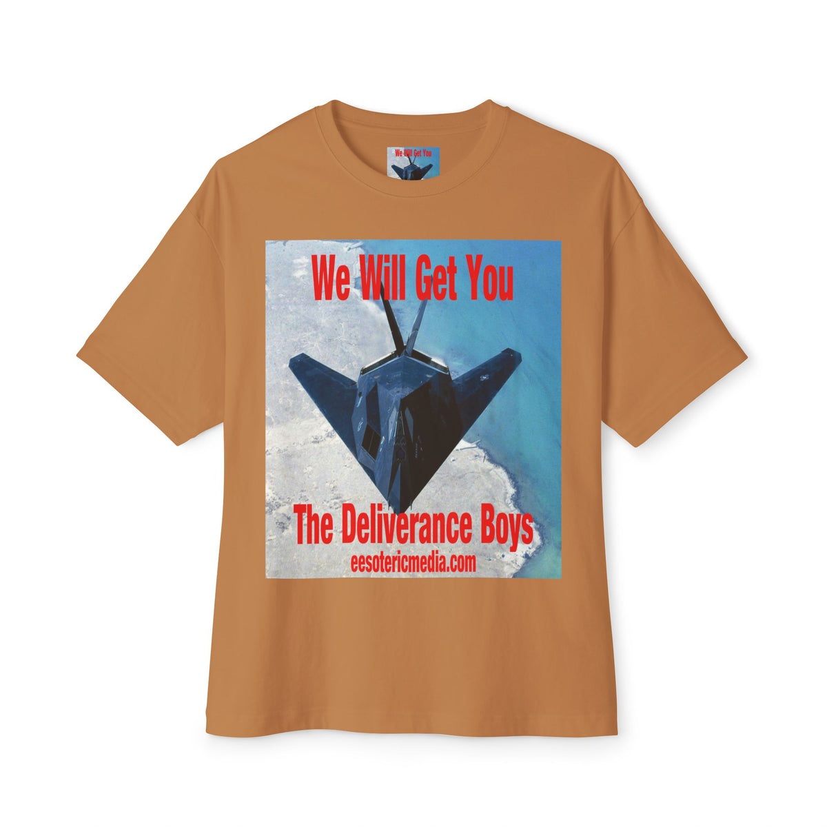 „We Will Get You" (The Deliverance Boys) Stealth-Kampfjet-Grafik-Oversize-T-Shirt