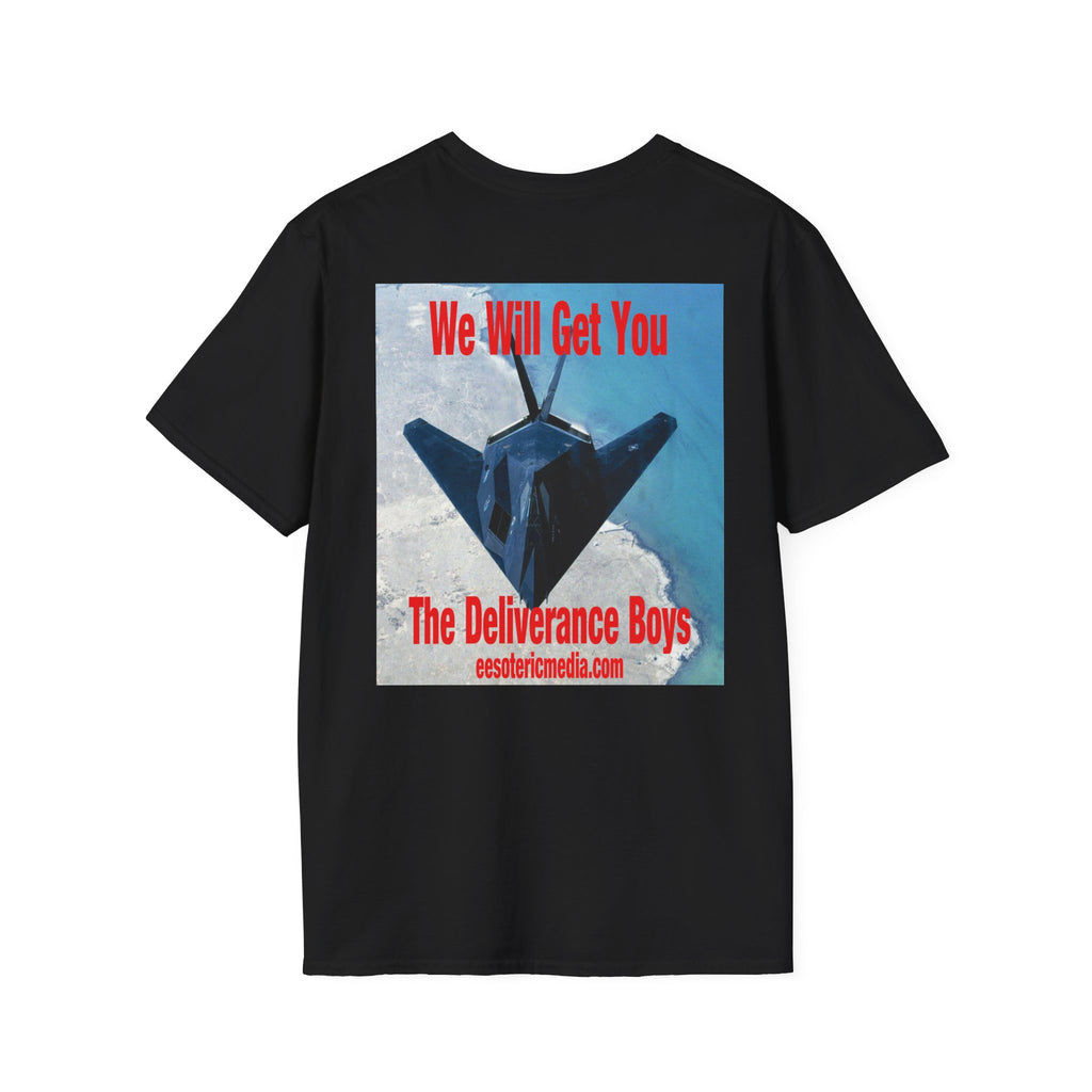 'We Will Get You' (The Deliverance Boys) Stealth Fighter Jet Softstyle Graphic T-Shirt