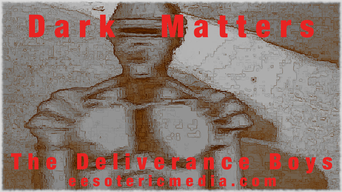 Musique : The Deliverance Boys : Dark Matters