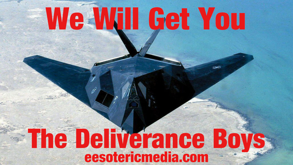 Musique : The Deliverance Boys : We Will Get You